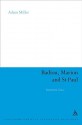 Badiou, Marion and St Paul: Immanent Grace (Continuum Studies in Continental Philosophy): Immanent Grace (Continuum Studies in Continental Philosophy) - Adam Miller