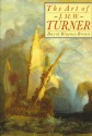 The Art of J. M. W. Turner - David Blayney Brown, J.M.W. Turner