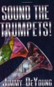 Sound The Trumpets - Jimmy DeYoung