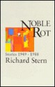 Noble Rot: Stories, 1949-1988 - Richard G. Stern