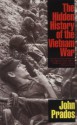 The Hidden History of the Vietnam War - John Prados