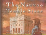 The Nauvoo Temple Stone - Timothy Robinson