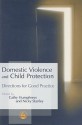 Domestic Violence and Child Protection: Directions for Good Practice - Cathy Humphreys