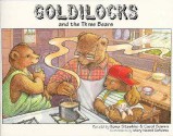 Goldilocks And The Three Bears - Ilona Stashko, Carol Whitney Bowen, Mary Newell DePalma