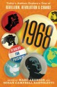 1968: Today's Authors Explore a Year of Rebellion, Revolution, and Change - Susan Campbell Bartoletti, Marc Aronson