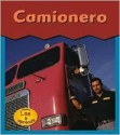 Camionero / Truck Driver (Heinemann Lee Y Aprende/Heinemann Read and Learn (Spanish)) - Heather Miller