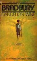 Dandelion Wine - Ray Bradbury