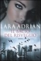 Il bacio del risveglio (La Stirpe di Mezzanotte, #4) - Gabriele Giorgi, Lara Adrian