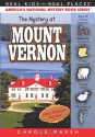 The Mystery at Mount Vernon: Home of America's First President, George Washington - Carole Marsh