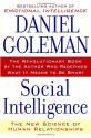 Social Intelligence: The New Science of Human Relationships - Daniel Goleman