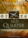 No Quarter - Tanya Huff