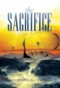 The Sacrifice - Christopher Chapman