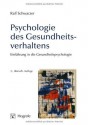 Psychologie des Gesundheitsverhaltens (German Edition) - Ralf Schwarzer