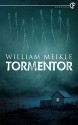 Tormentor - William Meikle