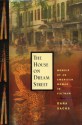 The House on Dream Street: Memoir of an American Woman in Vietnam - Dana Sachs