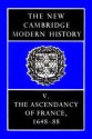 The New Cambridge Modern History, Volume 5: The Ascendancy of France, 1648-88 - F.L. Carsten