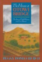 The House at Otowi Bridge: The Story of Edith Warner and Los Alamos - Peggy Pond Church, Connie Boyd