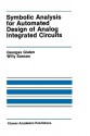 Symbolic Analysis for Automated Design of Analog Integrated Circuits - Georges G.E. Gielen, Willy M.C. Sansen