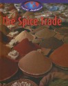 The Spice Trade - Donald Wells