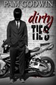 Dirty Ties - Pam Godwin