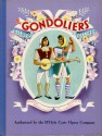 Gilbert and Sullivan's The Gondoliers or The King of Barataria.Authorized by the D'Oyly Carte Company - W. S. Gilbert, Arthur Sullivan, Robert Lawrence, Sheilah Beckett