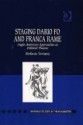 Staging Dario Fo and Franca Rame: Anglo-American Approaches to Political Theatre - Stefania Taviano