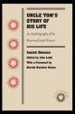 Uncle Tom's Story of His Life: An Autobiography of the Rev. Josiah Henson - Josiah Henson, John Lobb, George Sturge