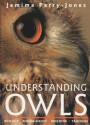 Understanding Owls - Jemima Parry-Jones