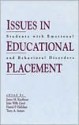 Issues in Educational Placement: Students with Emotional and Behavioral Disorders - James M. Kauffman