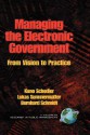 Managing the Electronic Government: From Vision to Practice (Hc) - Kuno Schedler