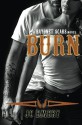 Burn (Bayonet Scars) (Volume 5) - JC Emery