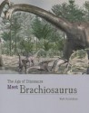 Meet Brachiosaurus - Dean Miller