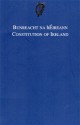 Bunreacht Na Heireann =: Constitution Of Ireland - Ireland