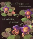 A Labor of Love: An Autobiography - Anne Geddes