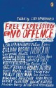 Free Expression Is No Offence - Lisa Appignanesi