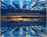 The Undiscovered Country - Gary Hart, Jacqueline Vary