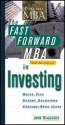 The Fast Forward MBA in Investing - John Waggoner