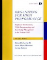 Organizing for High Performance: Employee Involvement, TQM, Re-Engineering, and Knowledge Management in the Fortune 1000 [With CDROM] - Edward E. Lawler III