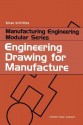 Engineering Drawing for Manufacture - James Barclay, Brian Griffiths