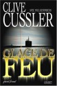 GLACE DE FEU (NUMA - Clive Cussler, Paul Kemprecos