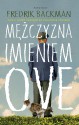 Mężczyzna imieniem Ove - Fredrik Backman, Alicja Rosenau