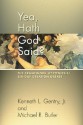 Yea, Hath God Said?: The Framework Hypothesis/Six-Day Creation Debate - Kenneth L. Gentry Jr., Michael R. Butler