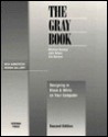 The Gray Book: Designing in Black and White on Your Computer - Michael Gosney, Jim Benson, John Odam