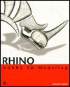 Rhino NURBS 3D Modeling - Margaret Becker, Robert McNeel