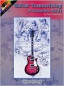 Guitar Transcribing A Complete Guide - Dave Celentano