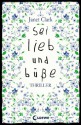 Sei lieb und büße (German Edition) - Janet Clark