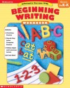 Scholastic Success With Beginning Writing - Jill Kaufman