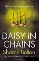 Daisy in Chains - Sharon Bolton