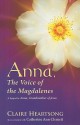 Anna, The Voice Of The Magdalenes - Claire Heartsong, Catherine Ann Clemett