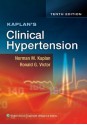 Kaplan's Clinical Hypertension (Clinical Hypertension (Kaplan)) - Norman M. Kaplan, Ronald G. Victor